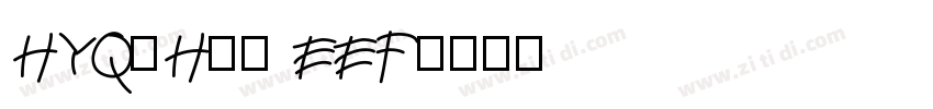 HYQiHei EEF字体转换